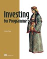 Investing for Programmers - Stefan Papp - 9781633435803