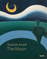 Tarsila do Amaral: The Moon - Beverly Adams - 9781633451353