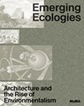 Emerging Ecologies - Matthew Wagstaffe - 9781633451544
