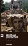 Christians Under Attack - Associated Press - 9781633530324