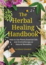 The Herbal Healing Handbook - Cerridwen Greenleaf - 9781633537149