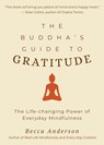 The Buddha's Guide to Gratitude - Becca Anderson - 9781633538047