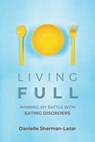 Living FULL - Danielle Sherman-Lazar - 9781633538740