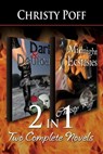 2-in-1: Dark and Devious & Midnight Ecstasies - Christy Poff - 9781633555945