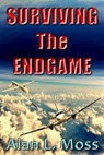 Surviving The Endgame - Alan Moss - 9781633556003