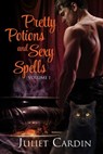 Pretty Potions and Sexy Spells - Juliet Cardin - 9781633556652