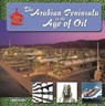 The Arabian Peninsula in Age of Oil - John Calvert - 9781633559721
