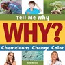 Chameleons Change Color - Katie Marsico - 9781633626997