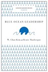 Blue Ocean Leadership (Harvard Business Review Classics) - W. Chan Kim ; Renee A. Mauborgne - 9781633692640