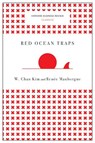 Red Ocean Traps (Harvard Business Review Classics) - W. Chan Kim ; Renee A. Mauborgne - 9781633692664