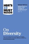 HBR's 10 Must Reads on Diversity (with bonus article "Making Differences Matter: A New Paradigm for Managing Diversity" By David A. Thomas and Robin J. Ely) - Harvard Business Review ; David A. Thomas ; Robin J. Ely ; Sylvia Ann Hewlett - 9781633697744