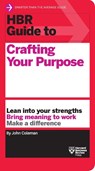 HBR Guide to Crafting Your Purpose - John Coleman - 9781633699854
