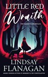 Little Red Wraith - Lindsay Flanagan - 9781633739840