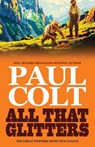 All That Glitters - Paul Colt - 9781633739994