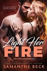 Light Her Fire - Samanthe Beck - 9781633750777