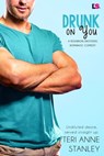 Drunk on You - Teri Anne Stanley - 9781633752603