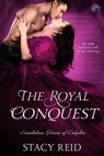 The Royal Conquest - Stacy Reid - 9781633755185