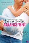 The Three-Week Arrangement - Sarah Ballance - 9781633755895
