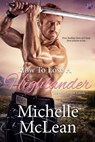 How to Lose a Highlander - Michelle McLean - 9781633759459