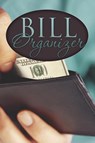 Bill Organizer - Speedy Publishing LLC - 9781633837171