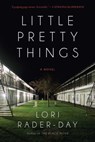 Little Pretty Things - Lori Rader-Day - 9781633880054