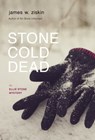 Stone Cold Dead - James W. Ziskin - 9781633880498