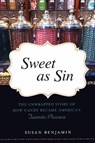 Sweet as Sin - Susan Benjamin - 9781633881402