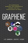 Graphene - Les Johnson ; Joseph E. Meany - 9781633883260