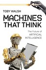 Machines That Think - Toby Walsh - 9781633883758