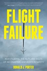 Flight Failure - Donald J. Porter - 9781633886223