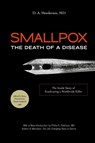 Smallpox: The Death of a Disease - D.A. Henderson ; Preston Richard - 9781633887015