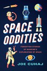Space Oddities - Joe Cuhaj - 9781633887848