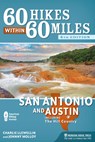 60 Hikes Within 60 Miles: San Antonio and Austin - Charlie Llewellin ; Johnny Molloy - 9781634040402