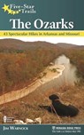 Five-Star Trails: The Ozarks - Jim Warnock - 9781634042185