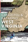 Canoeing & Kayaking West Virginia - Paul Davidson ; Ward Eister ; Dirk Davidson ; Charlie Walbridge ; Turner Sharp ; Bobby Miller - 9781634042505