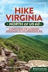 Hike Virginia North of US 60 - Leonard M. Adkins - 9781634043489