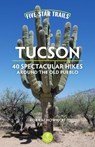 Five-Star Trails: Tucson - Rob Rachowiecki - 9781634043939