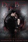 Death Before Daylight - Shannon A. Thompson - 9781634220897