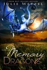 For the Memory of Dragons - Julie Wetzel - 9781634221467