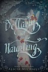 Bellamy and the Haunting - Alicia Michaels - 9781634222631
