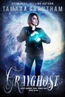 Grayghost - Tamara Grantham - 9781634223034