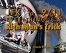 JFK to 911 Everything Is A Rich Man's Trick - Francis Richard Conolly - 9781634243742