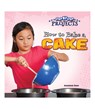 How to Bake a Cake - Suen - 9781634304573