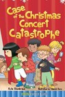 Case of the Christmas Concert Catastrophe - STEINKRAUS,  Kyla - 9781634304795