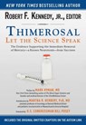 Thimerosal: Let the Science Speak - Mark Hyman ; Robert F. Kennedy Jr. - 9781634504430