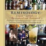 ReMixology - Julia Hastings-Black ; Michael Turback - 9781634506601