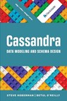 Cassandra Data Modeling and Schema Design - Steve Hoberman ; Betul O'Reilly - 9781634623155