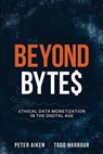 Beyond Bytes - Peter Aiken ; Todd Harbour - 9781634625333