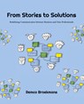 From Stories to Solutions - Remco Broekmans - 9781634626910