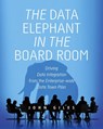 The Data Elephant in the Board Room - John Giles - 9781634626972